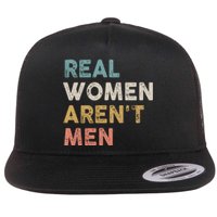 Real Women Aren’t Men Flat Bill Trucker Hat