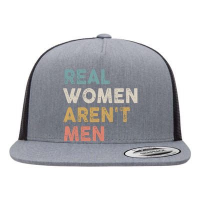 Real Women Aren’t Men Flat Bill Trucker Hat