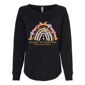 Rainbow With Butterflies Mental Health Awareness Gift Womens California Wash Sweatshirt