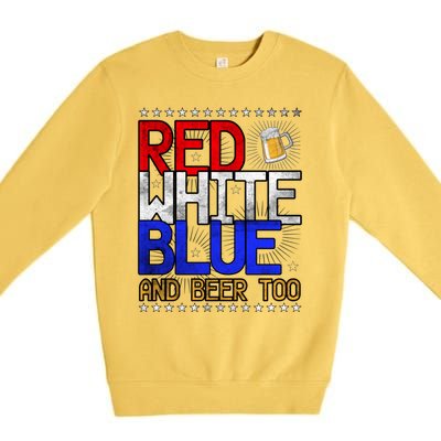 Red White Blue National Beer Day Gift Premium Crewneck Sweatshirt