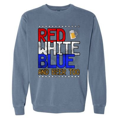 Red White Blue National Beer Day Gift Garment-Dyed Sweatshirt