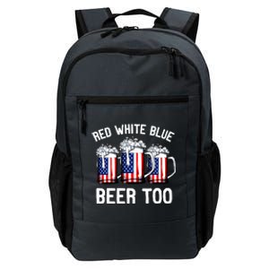 Red White Blue And Beer Too 4th Of July Daily Commute Backpack