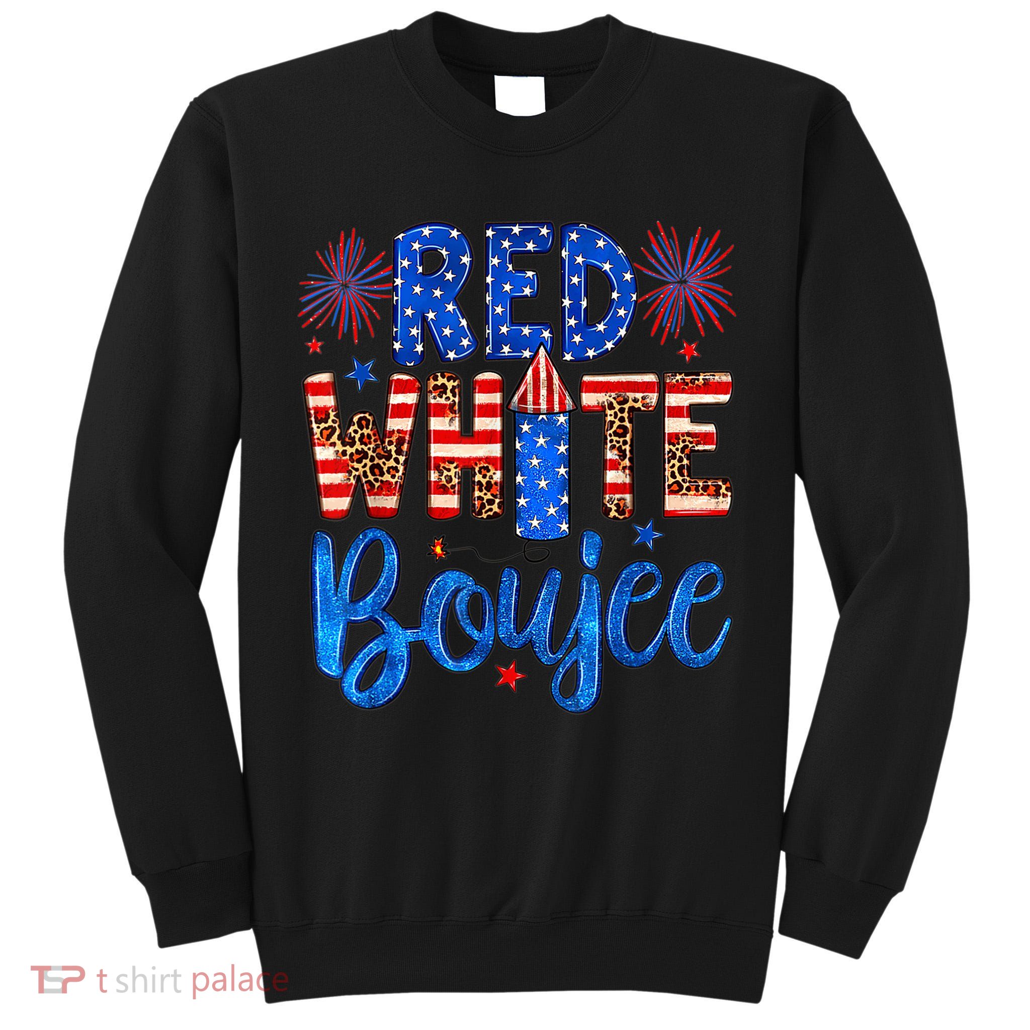 Red White & Boujee Summer Funny Drinking 4th of July US Flag Tall Sweatshirt