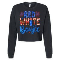 Red White & Boujee Summer Funny Drinking 4th of July US Flag Cropped Pullover Crew