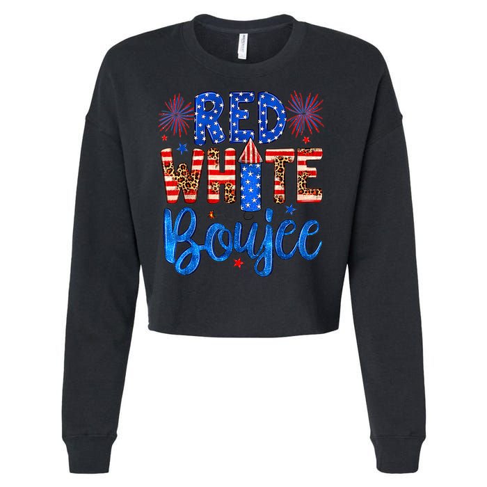 Red White & Boujee Summer Funny Drinking 4th of July US Flag Cropped Pullover Crew