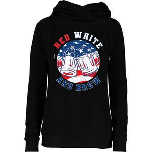 Red White & Brew! for a 4th of July Beer Merica USA Womens Funnel Neck Pullover Hood