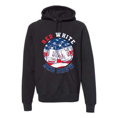 Red White & Brew! for a 4th of July Beer Merica USA Premium Hoodie