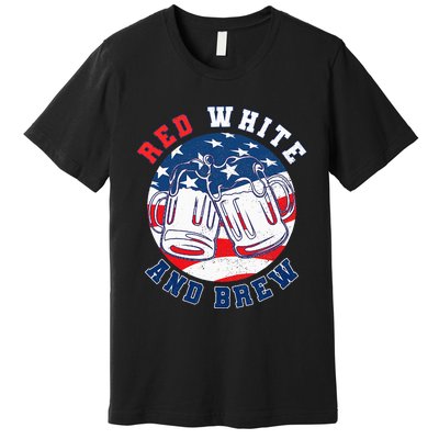 Red White & Brew! for a 4th of July Beer Merica USA Premium T-Shirt