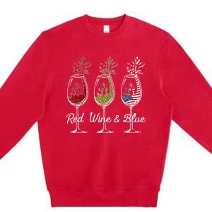 Red Wine & Blue 4th Of July Wine Red White Blue Wine Glasses Premium Crewneck Sweatshirt