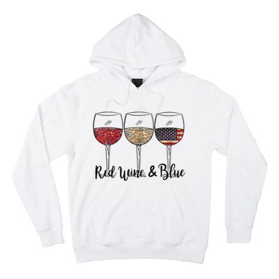 Red Wine Blue Wine 4th Of July Wine Red Wine Blue Wine Lover Hoodie