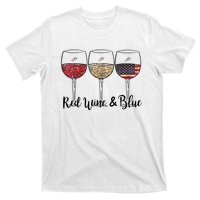 Red Wine Blue Wine 4th Of July Wine Red Wine Blue Wine Lover T-Shirt