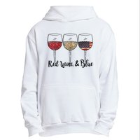 Red Wine Blue Wine 4th Of July Wine Red Wine Blue Wine Lover Urban Pullover Hoodie