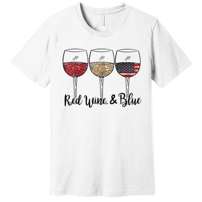 Red Wine Blue Wine 4th Of July Wine Red Wine Blue Wine Lover Premium T-Shirt