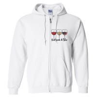 Red Wine Blue Wine 4th Of July Wine Red Wine Blue Wine Lover Full Zip Hoodie