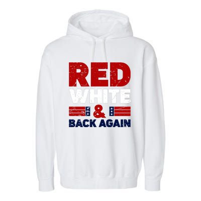 Red White & Back Again Patriotic Theme Garment-Dyed Fleece Hoodie