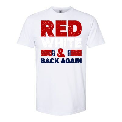 Red White & Back Again Patriotic Theme Softstyle CVC T-Shirt