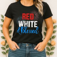 Red white blessed for Independence day on 4th of July Womens T-Shirt