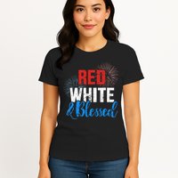 Red white blessed for Independence day on 4th of July Womens T-Shirt