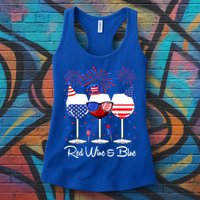 Red Wine & Blue 4th Of July Wine Red White Blue Wine Glasses Womens Tank Top