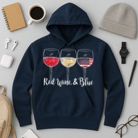 Red Wine & Blue 4th Of July Wine Red White Blue Wine Glasses Hoodie