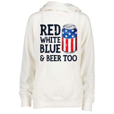 Red White Blue And Beer Too 4th Of July Drinking Womens Funnel Neck Pullover Hood