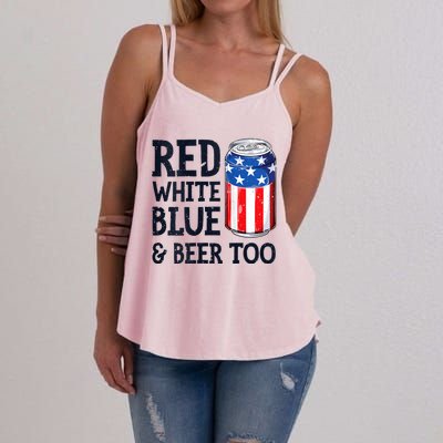 Red White Blue And Beer Too 4th Of July Drinking Women's Strappy Tank