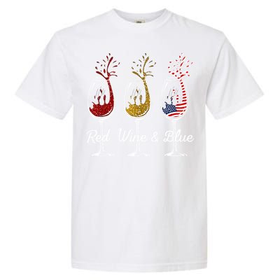 Red Wine & Blue 4th Of July Wine Red White Blue Wine Glasses Garment-Dyed Heavyweight T-Shirt