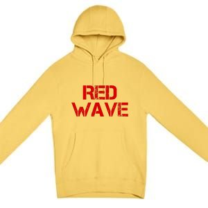 Red Wave Conservative Political Premium Pullover Hoodie