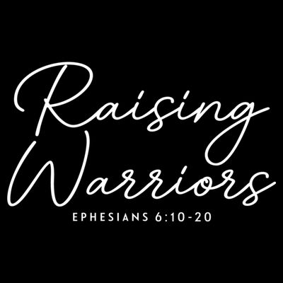 Raising Warriors Christian Bible Verse Religious Baptism T-Shirt