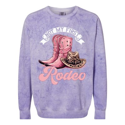 Rodeo Western Country Cowgirl Hat Not My First Rodeo Colorblast Crewneck Sweatshirt