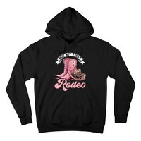 Rodeo Western Country Cowgirl Hat Not My First Rodeo Hoodie