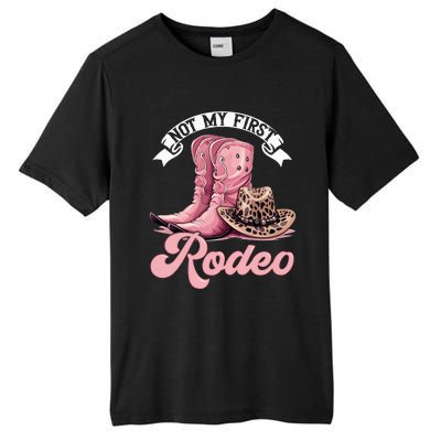 Rodeo Western Country Cowgirl Hat Not My First Rodeo Tall Fusion ChromaSoft Performance T-Shirt