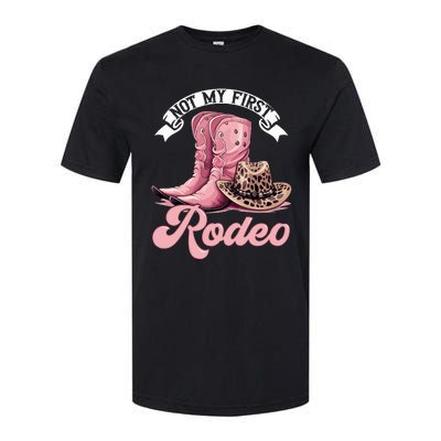 Rodeo Western Country Cowgirl Hat Not My First Rodeo Softstyle CVC T-Shirt