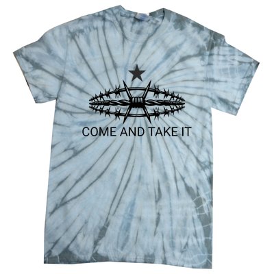 Razor Wire Come And Take It Supreme Court Texas Border 2024 Tie-Dye T-Shirt