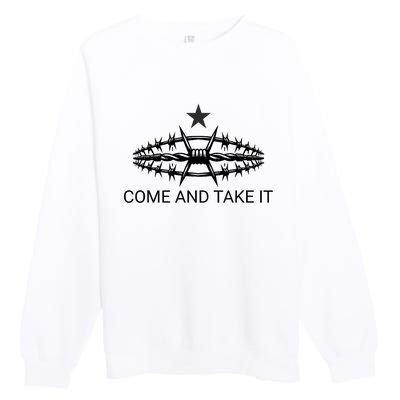 Razor Wire Come And Take It Supreme Court Texas Border 2024 Premium Crewneck Sweatshirt