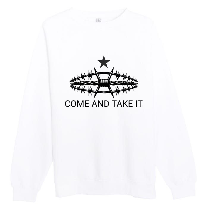 Razor Wire Come And Take It Supreme Court Texas Border 2024 Premium Crewneck Sweatshirt