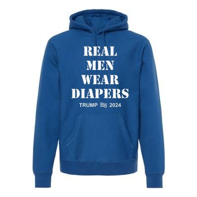 Real Wear Diapers Trump 2024 Premium Hoodie