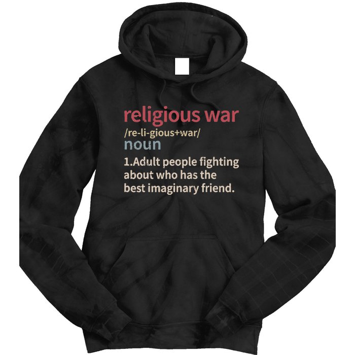 Religious War Definition Anti Religious Activist Tie Dye Hoodie