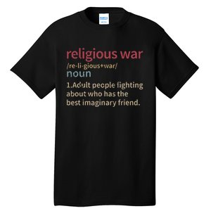 Religious War Definition Anti Religious Activist Tall T-Shirt