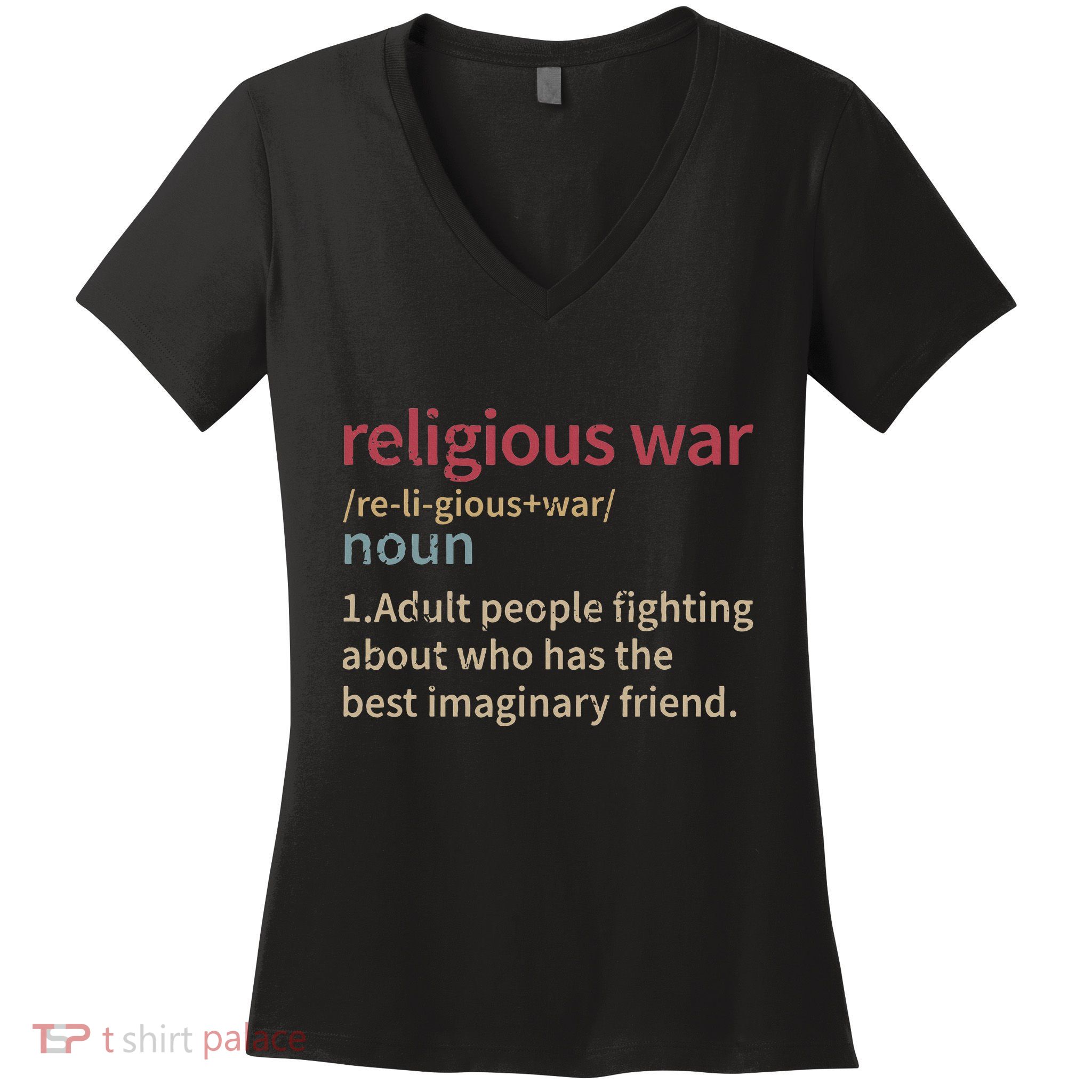 Religious War Definition Anti Religious Activist Women's V-Neck T-Shirt