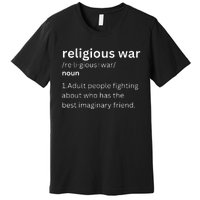 Religious War Definition Aldult People Fighting Funny Jesus Premium T-Shirt