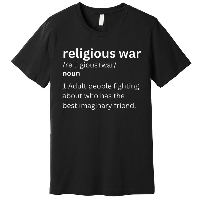 Religious War Definition Aldult People Fighting Funny Jesus Premium T-Shirt