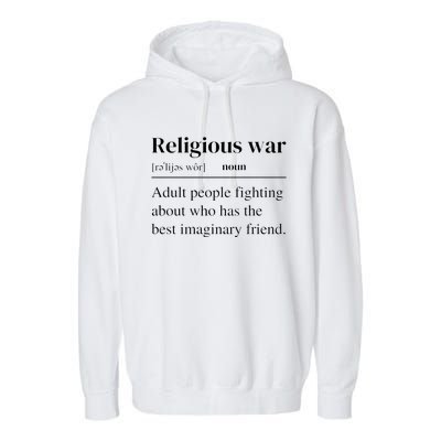 Religious War Definition Funny Offensive Antireligious Activist Garment-Dyed Fleece Hoodie