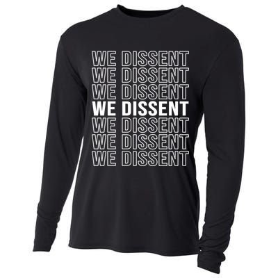 Rgb We Dissent Rights Are Hu Rights Pro Choice Gift Cooling Performance Long Sleeve Crew