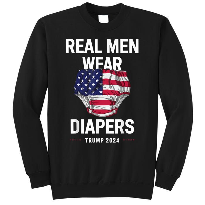 Real Wear Diapers Trump 2024 Funny Wear Diapers Sweatshirt