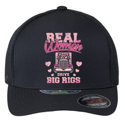 Real Woman Drive Big Rigs Trucker Girl Flexfit Unipanel Trucker Cap