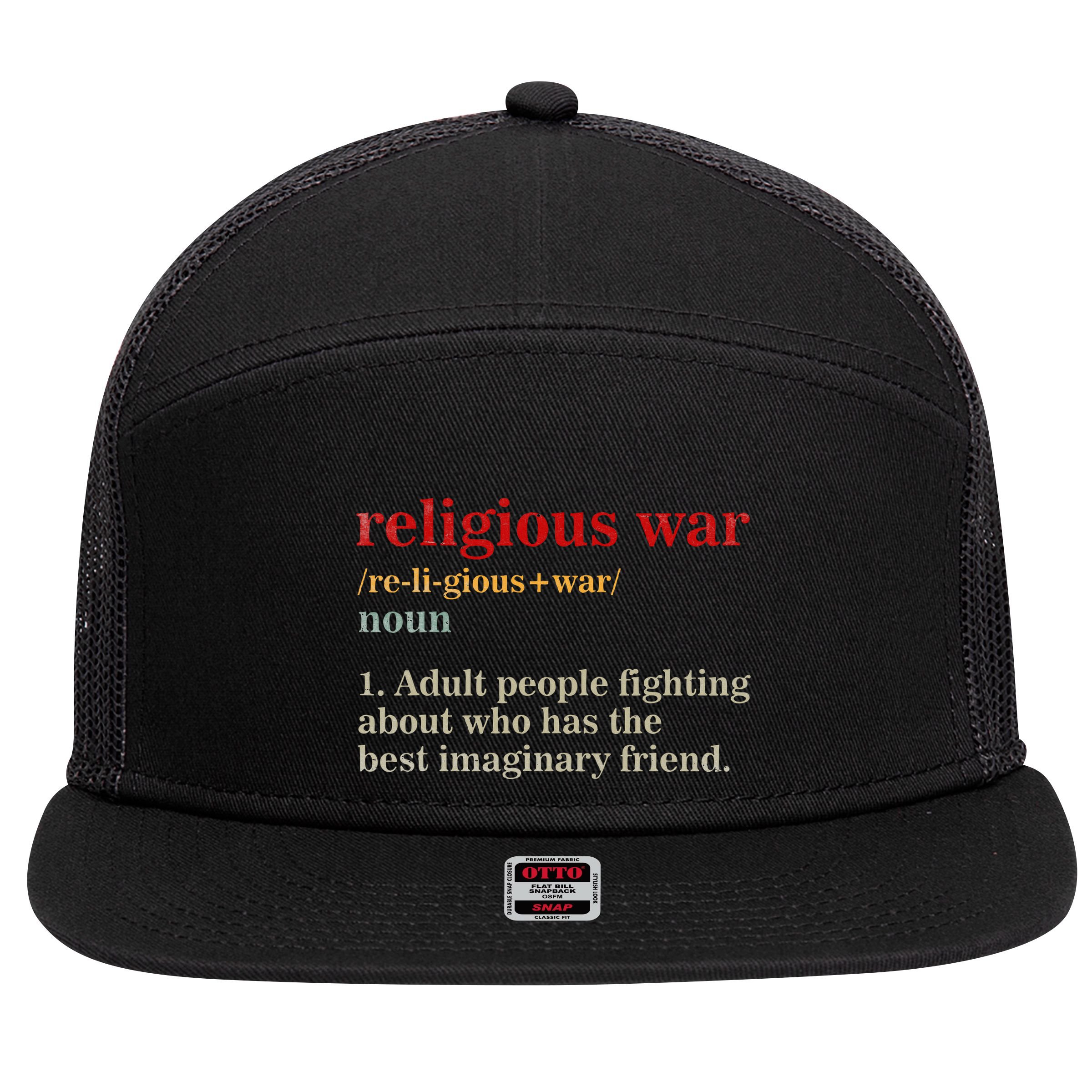 Religious War Definition Antireligious Activist 7 Panel Mesh Trucker Snapback Hat