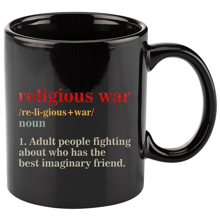Religious War Definition Antireligious Activist 11oz C Handle Ceramic Mug