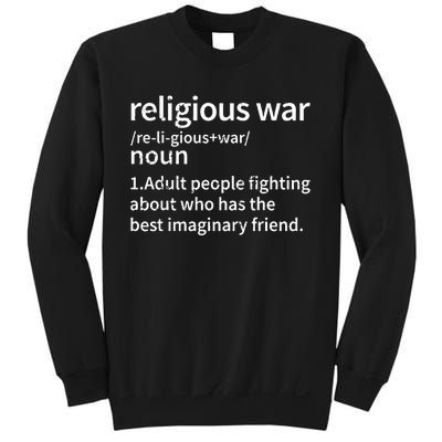 Religious War Definition Anti Religious Activist Sweatshirt