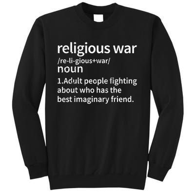 Religious War Definition Anti Religious Activist Tall Sweatshirt